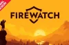 Firewatch Switch ROM (NSP/XCI + DLC Update) Download for Free